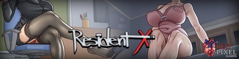 Resident X [v0.7]