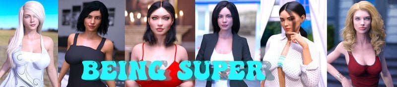 Being Super [Ch.1 v0.29D]