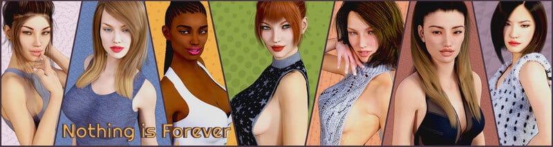 Nothing is Forever [v0.7.3]