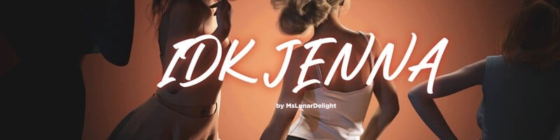 IDK Jenna [v0.14]