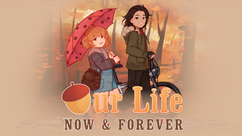 Our Life: Now and Forever [v1.5.12 Beta]