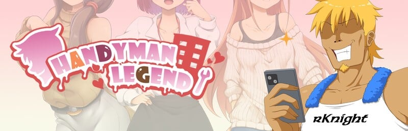 Handyman Legend [Final] [Completed]