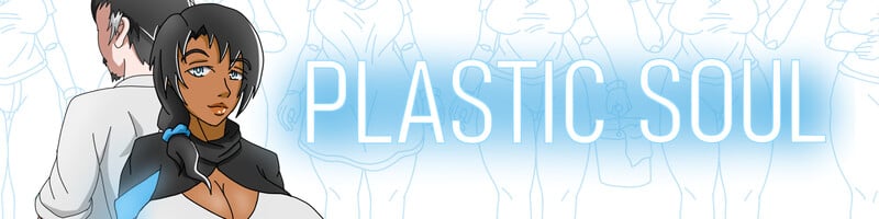 Plastic Soul [v1.0] [Completed]