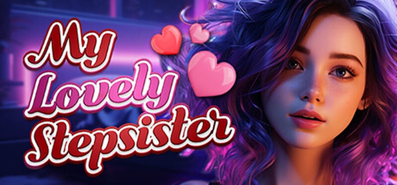 My Lovely Stepsister [Final] [Completed]
