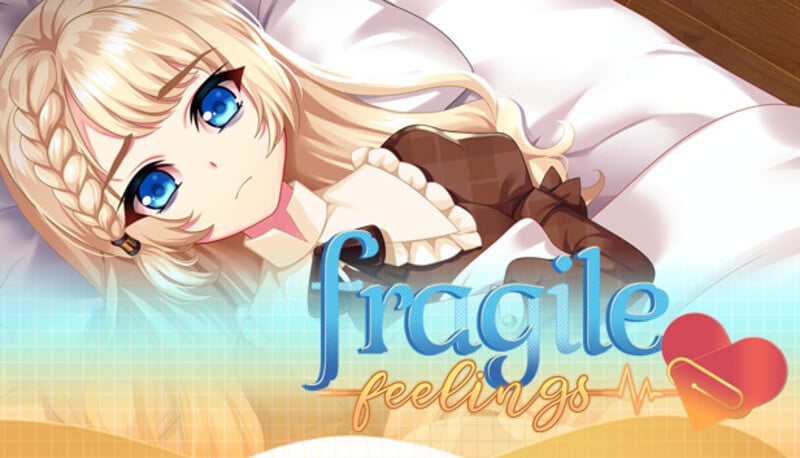 Fragile Feelings [Final] [Completed]