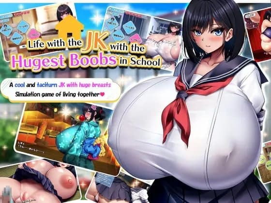 I Live with the JK with the Biggest Boobs in School [v1.1] [Completed]