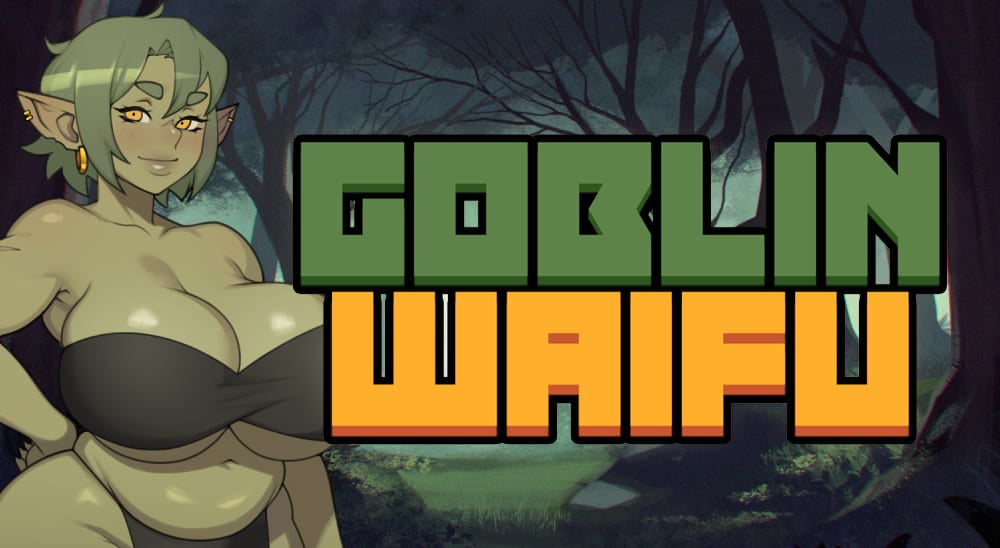 Goblin Waifu [Final] [Completed]