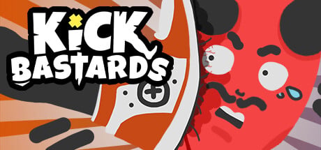 Kick Bastards [v1.0.4]
