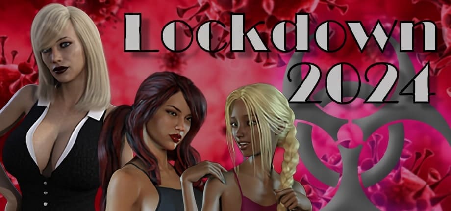 Lockdown 2024 [v1.27.5] [Completed]