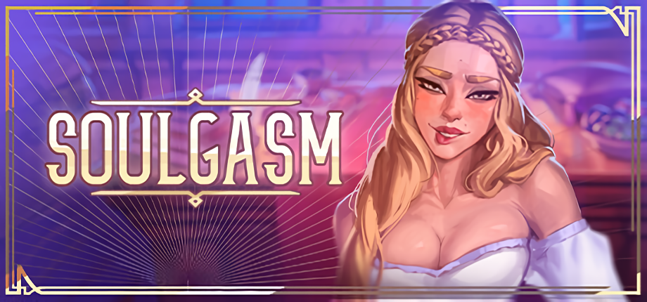Soulgasm [Alpha v0.0.30]