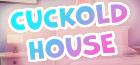 Cuckold House [Final] [Completed]