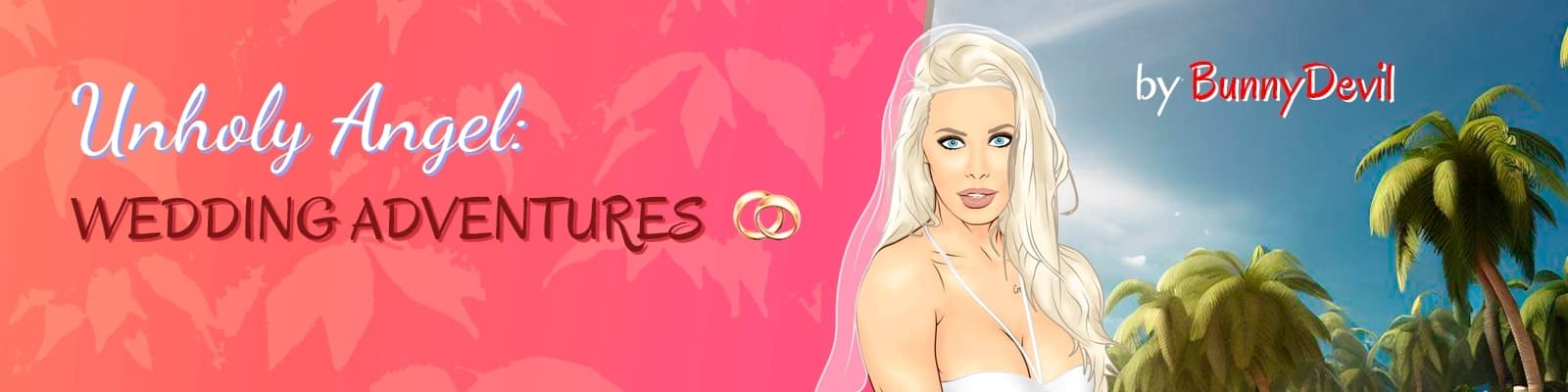 Unholy Angel: Wedding Adventures [v0.4 Epilogue]