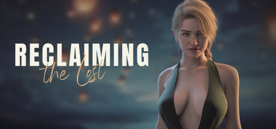 Reclaiming the Lost [v0.13]