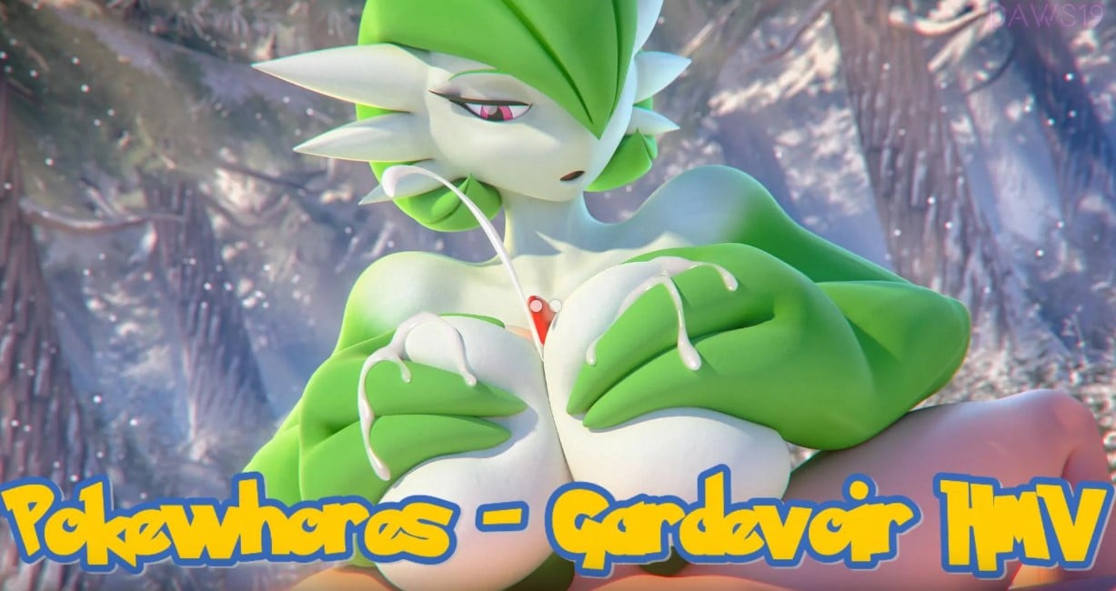 Pokewhores – Gardevoir [HMV]