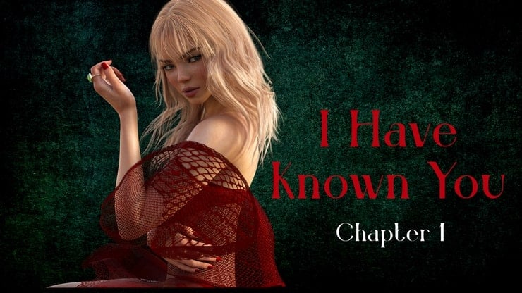I Have Known You [Ch.4.03.04]