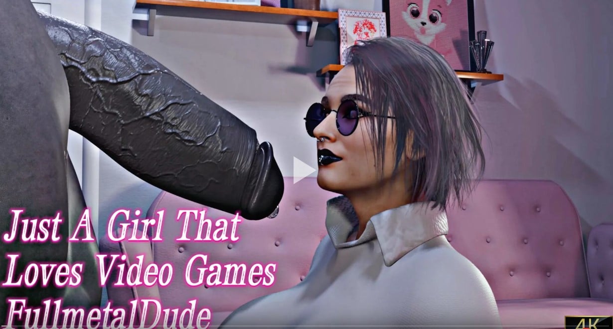 Just A Girl That Loves Video Games [FullmetalDude]