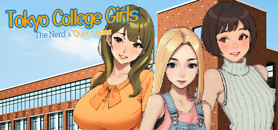Tokyo College Girls: The Nerd & Queen Bees [Final]