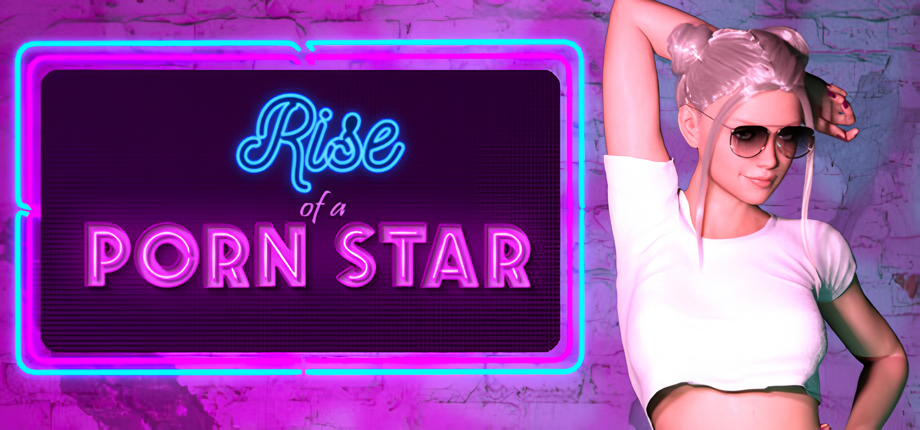 Rise of a Porn Star [Final]