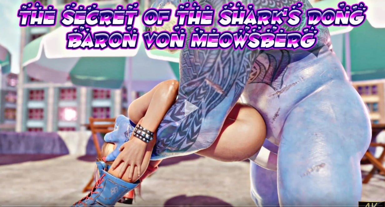 The Secret Of The Shark’s Dong [Baron Von Meowsberg]
