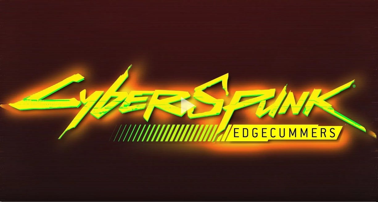 Cyberpunk Edgecummers [Slayed]
