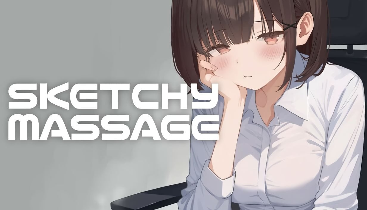 Sketchy Massage [v2.0.0] [Completed]