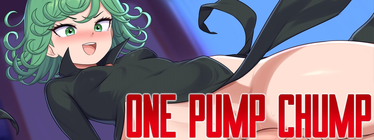 One Pump Chump [v1.0.1] [Completed]