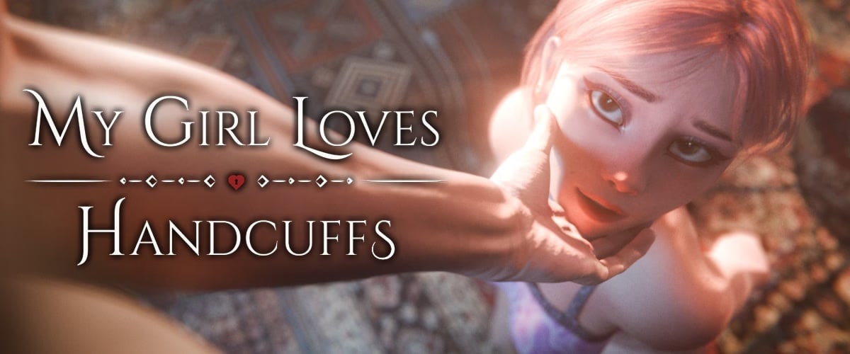 My Girl Loves Handcuffs [v0.7]