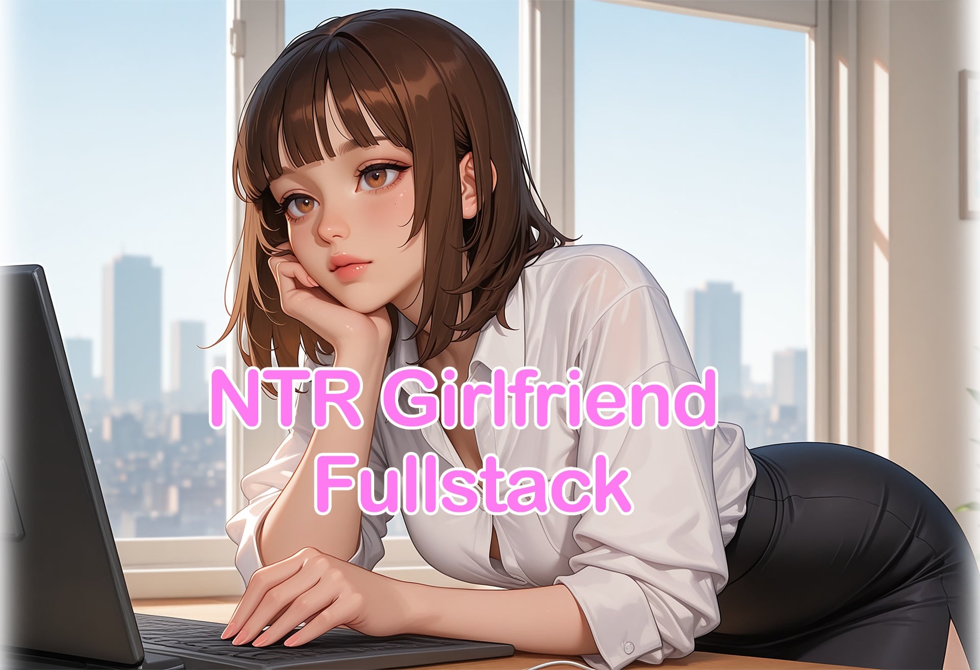 NTR Girlfriend Fullstack [v0.9.1]
