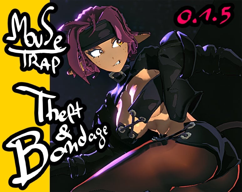 Mousetrap: Theft & Bondage [v0.1.6p2]