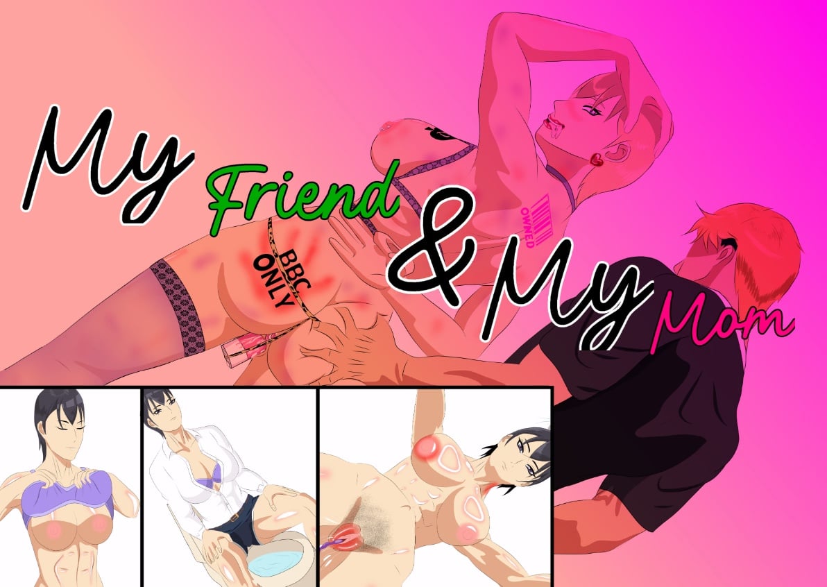 My Friend & My Mom [v1.2] [Completed]