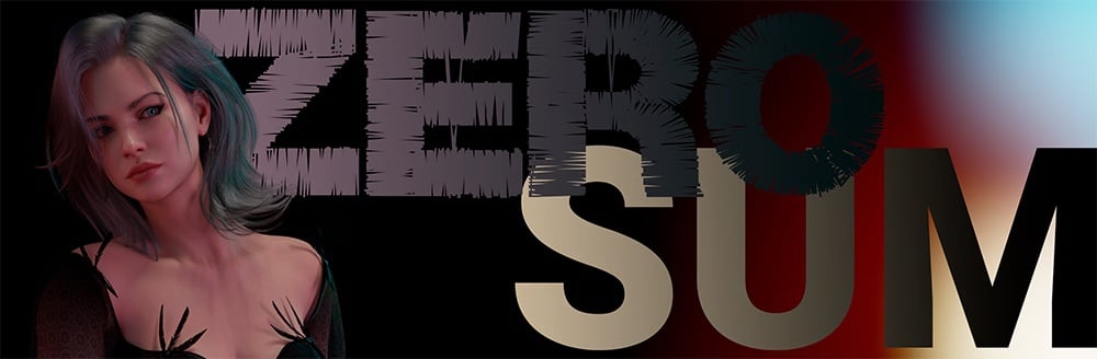 Zero Sum [v.2.0 EP.2]