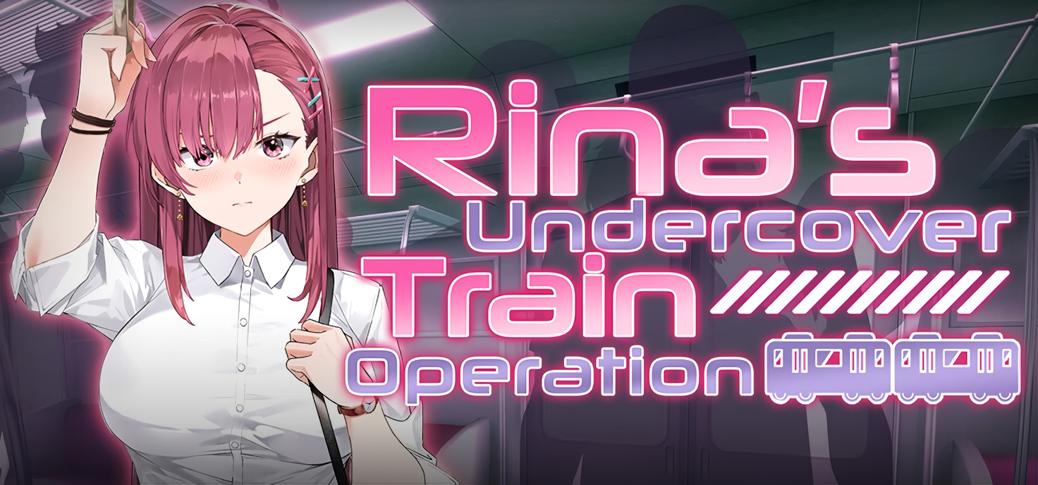 Rina’s Undercover Train Operation [v1.18c] [Completed]