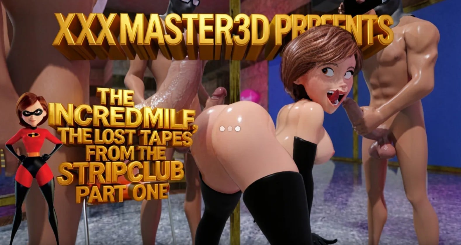 The Incredimilf Adventures – The Lost Tapes From The Strip Club – Part One [XXXMASTER3D]