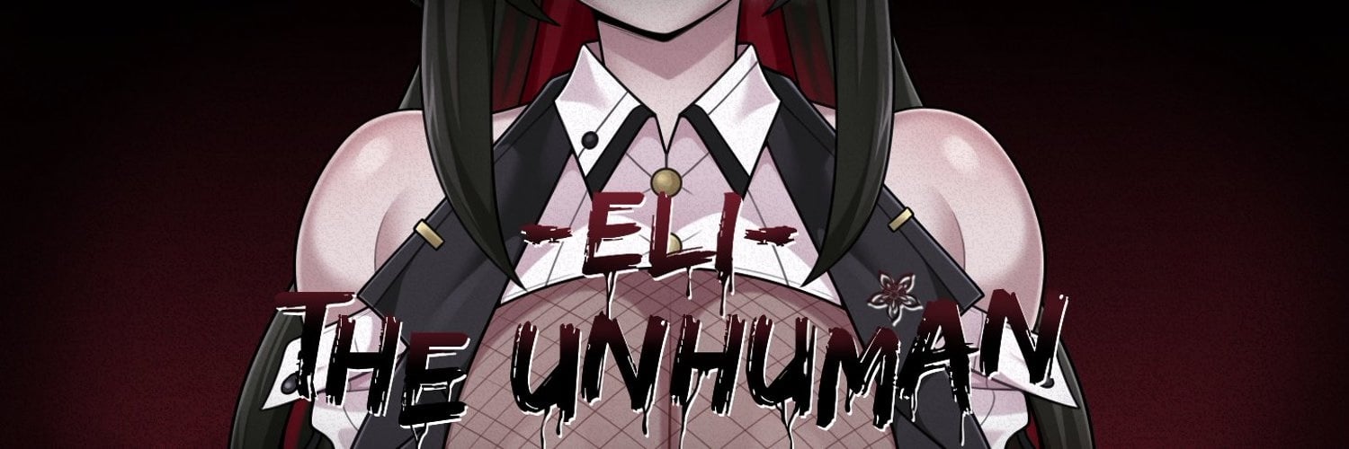 Eli: The Unhuman [v0.0.1b] [Completed]